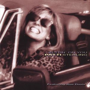Bettin on You , Patti Sterling