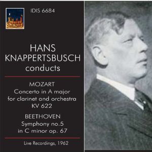 Hans Knappertbusch Conducts Mozart & Beethoven , Hans Knappertsbusch