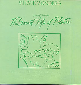 Journey Through The Secret Life Of Plants , Stevie Wonder