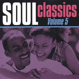 Soul Classics, Vol.5 , Various Artists