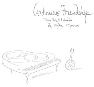 Continuous Friendship , Hamilton de Holanda