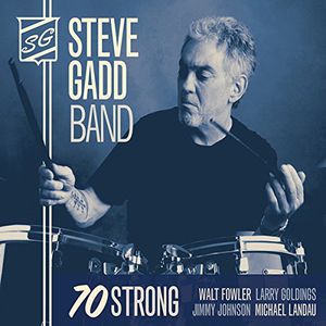 70 Strong , Steve Gadd