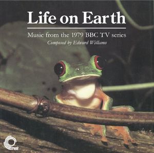 Life on Earth (Music From 1979 BBC TV Series)