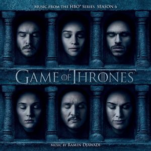 Game Of Thrones: Season 6 (Original Soundtrack) , Ramin Djawadi