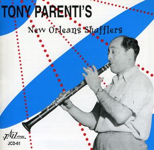 Tony Parenti's New Orleans Shufflers , Tony Parenti