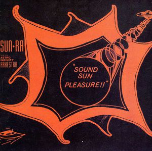Sound Sun Pleasure , Sun Ra