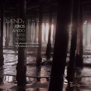 Eros and Omissions , LANDy