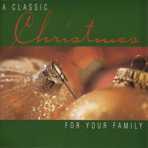 Classic Christmas for Your Family /  Various , Various Artists