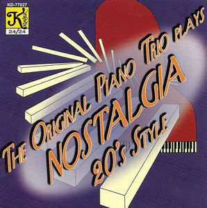 The Original Piano Trio Plays Nostalgia 20's Style , Original Piano Trio