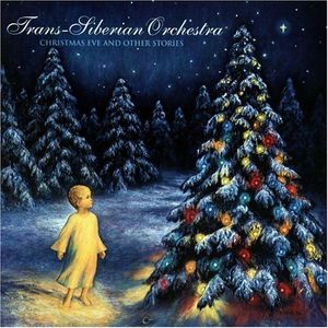 Xmas Eve & Other Stories , Trans-Siberian Orchestra