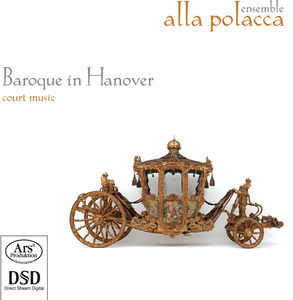 Baroque in Hanover , Ensemble Alla Polacca