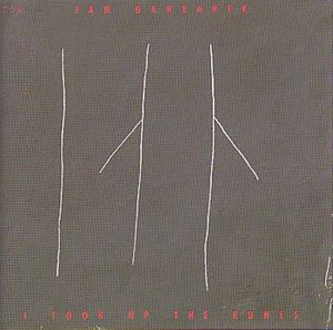 I Took Up the Runes , Jan Garbarek