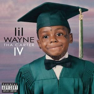 Tha Carter Iv , Lil Wayne