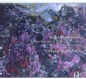 Corelli Variations & Transcriptions , Ekaterina Mechetina