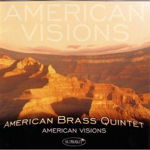 American Visions , American Brass Quintet