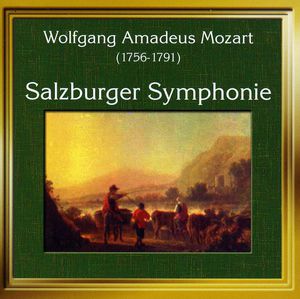 Salzburg Symphonies , W.a. Mozart