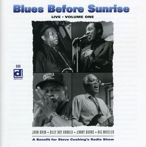 Blues Before Sunrise: Live, Vol. 1 , Various Artists