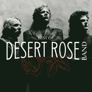 Best of , Desert Rose Band