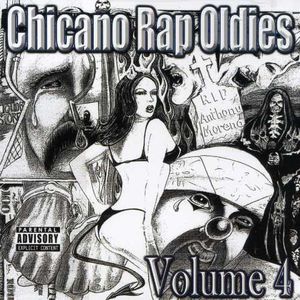 Chicano Rap Oldies, Vol. 4 [Explicit Content] , Mister D