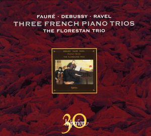 Three French Piano Trios , Florestan Trio