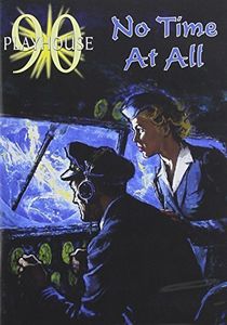 Playhouse 90: No Time at All , William Lundigan
