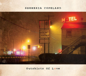 Outskirts Of Love , Shemekia Copeland