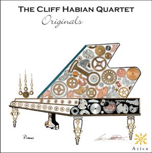 The Cliff Habian Quartet: Originals , Cliff Habian
