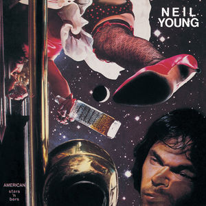 American Stars 'n Bars , Neil Young