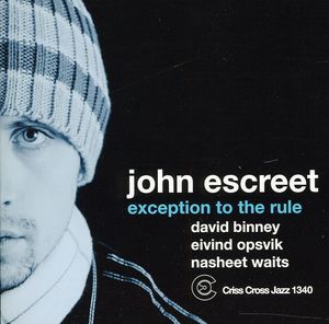 Exception to the Rule , John Escreet