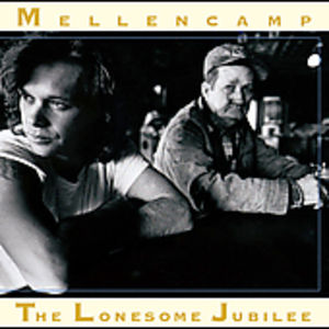 Lonesome Jubilee , John Mellencamp