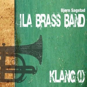 Klang , Ila Brass Band