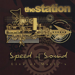 Speed of Sound: Live at Marley's , Station