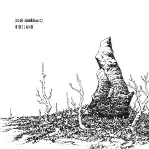 Hideland , Jacek Sienkiewicz