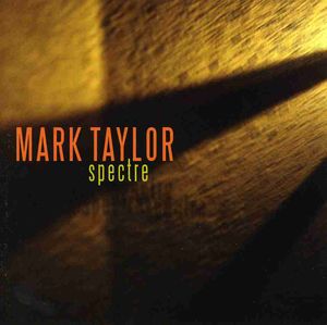 Spectre , Mark Taylor