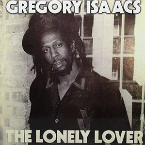 The Lonely Lover , Gregory Isaacs