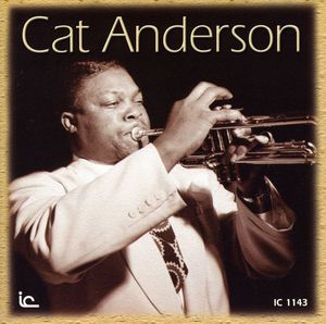 Cat Anderson , Cat Anderson