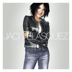 Unspoken , Jaci Velasquez