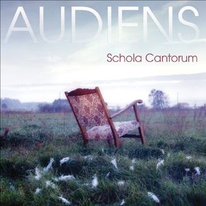 Audiens , Schola Cantorum
