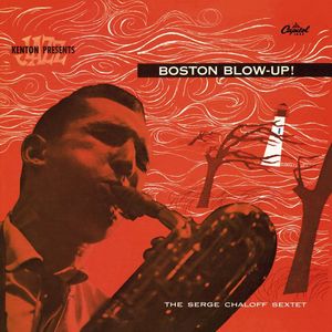 Boston Blow Up , Serge Chaloff