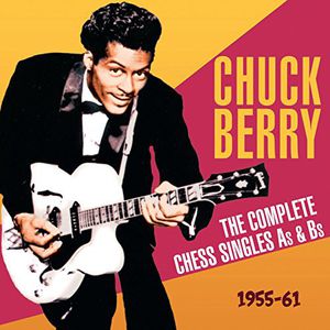 Complete Chess Singles As & BS 1955-61 , Chuck Berry