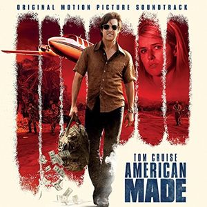 American Made (Original Score) , Christophe Beck