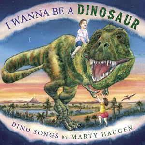 I Wanna Be a Dinosaur , Marty Haugen