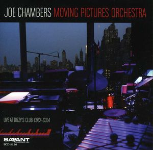 Joe Chambers Moving Pictures Orchestra , Joe Chambers