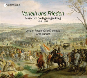 Verleih Uns Frieden / Music for Thirty Years War