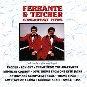 Greatest Hits , Ferrante & Teicher