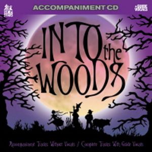 Karaoke: Into the Woods - Accompaniment CD , Into the Woods