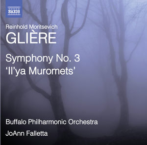 Symphony No. 3 Il'ya Muromets , JoAnn Falletta