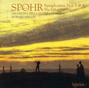 Symphonies Nos 3 & 6 Overture to the Fall Babylon , Howard Shelley