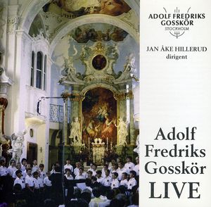 Live , Adolf Fredriks Gossk r