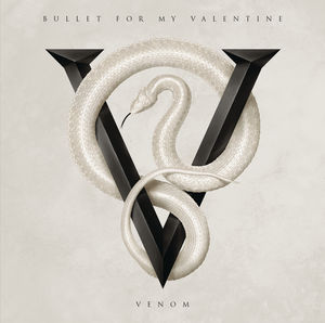 Venom , Bullet for My Valentine